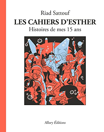 Cahiers d'Esther (Les) T.6