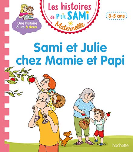 Sami et Julie chez Mamie et Papi (Mater)